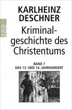 Cover-Bild Kriminalgeschichte des Christentums 7