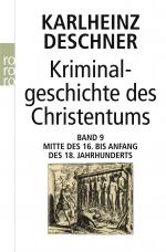 Cover-Bild Kriminalgeschichte des Christentums 9