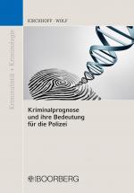 Cover-Bild Kriminalprognose und ihre Bedeutung für die Polizei