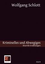 Cover-Bild Kriminelles und Abwegiges