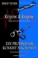 Cover-Bild Kripow & Kripow - Herr Doktor und die Polizei: Ein Profikiller kommt nach Sylt