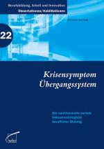 Cover-Bild Krisensymptom Übergangssystem