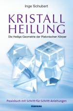 Cover-Bild Kristallheilung - Die Heilige Geometrie der Platonischen Körper