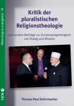 Cover-Bild Kritik der pluralistischen Religionstheologie