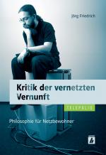 Cover-Bild Kritik der vernetzten Vernunft (TELEPOLIS)