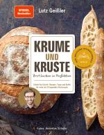 Cover-Bild Krume und Kruste – Brot backen in Perfektion - Kindle Version