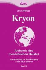 Cover-Bild Kryon: Kryon, Kt, Bd.3 : Alchemie des menschlichen Geistes: Bd 3 (Broschiert)