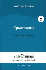 Cover-Bild Kryzhownik / Die Stachelbeeren (Buch + Audio-CD) - Lesemethode von Ilya Frank - Zweisprachige Ausgabe Russisch-Deutsch