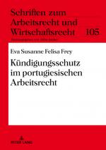 Cover-Bild Kündigungsschutz im portugiesischen Arbeitsrecht