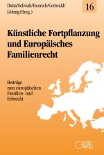 Cover-Bild Künstliche Fortpflanzung und Europäisches Familienrecht