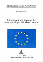 Cover-Bild Künstlichkeit und Kunst in der deutschsprachigen Dekadenz-Literatur