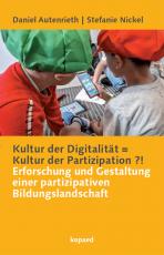Cover-Bild Kultur der Digitalität = Kultur der Partizipation ?!