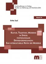 Cover-Bild Kultur, Tradition, Moderne im Spiegel postkolonialer Differenzbewegungen: Eine interkulturelle Kritik der Moderne