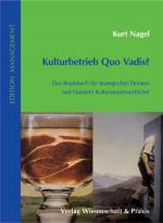 Cover-Bild Kulturbetrieb Quo Vadis?