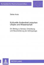 Cover-Bild Kulturelle Andersheit zwischen Utopie und Wissenschaft