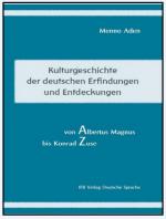 Cover-Bild Kulturgeschichte der deutschen Erfindungen und Entdeckungen von Albert Magnus bis Konrad Zuse