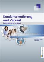 Cover-Bild Kundenorientierung und Verkauf - kompetenzorientiert