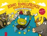 Cover-Bild Kuno Knallfrosch rockt Europa