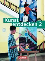 Cover-Bild Kunst entdecken - Sekundarstufe I - Bisherige Ausgabe / Band 2 - Schülerbuch