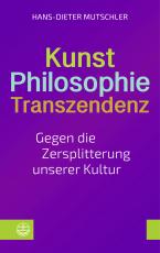 Cover-Bild Kunst – Philosophie – Transzendenz