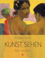 Cover-Bild Kunst sehen - Paul Gauguin