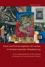 Cover-Bild Kunst und Erinnerungskultur Sri Lankas im Kontext kultureller Globalisierung