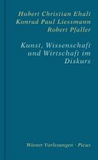 Cover-Bild Kunst, Wissenschaft und Wirtschaft im Diskurs