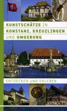 Cover-Bild Kunstschätze in Konstanz, Kreuzlingen und Umgebung