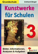 Cover-Bild Kunstwerke für Schulen / Band 3 (Grundschule)
