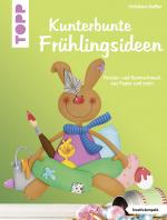 Cover-Bild Kunterbunte Frühlingsideen (kreativ.kompakt.)