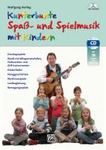Cover-Bild Kunterbunte Spaß- und Spielmusik mit Kindern