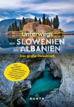Cover-Bild KUNTH Unterwegs von Slowenien bis Albanien