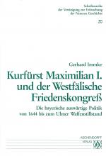 Cover-Bild Kurfürst Maximilian I. und der westfälische Friedenskongress