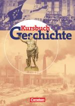 Cover-Bild Kursbuch Geschichte - Bisherige Ausgabe - Allgemeine Ausgabe