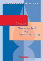 Cover-Bild Kursthemen Deutsch / Drama: Wissenschaft und Verantwortung
