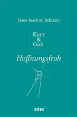 Cover-Bild Kurz & Gott - Hoffnungsfroh