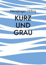 Cover-Bild Kurz und Grau