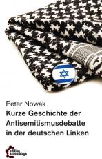 Cover-Bild Kurze Geschichte der Antisemitismusdebatte in der deutschen Linken