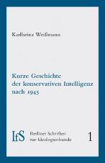 Cover-Bild Kurze Geschichte der konservativen Intelligenz nach 1945