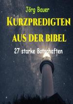 Cover-Bild Kurzpredigten aus der Bibel