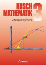 Cover-Bild Kusch: Mathematik - Bisherige Ausgabe - Band 3