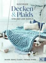 Cover-Bild Kuschelige Decken und Plaids stricken und häkeln