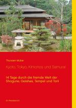 Cover-Bild Kyoto, Tokyo, Kimonos und Samurai