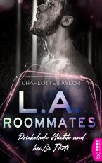 Cover-Bild L.A. Roommates - Prickelnde Nächte und heiße Flirts