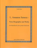 Cover-Bild L. Annaeus Seneca - Neue Biographie und Werke