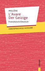 Cover-Bild L'Avare / Der Geizige: Molière. Französisch-Deutsch