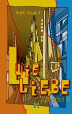 Cover-Bild L wie Liebe (Staffel 6)