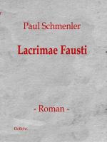 Cover-Bild Lacrimae Fausti - Roman