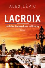 Cover-Bild Lacroix und das Sommerhaus in Giverny