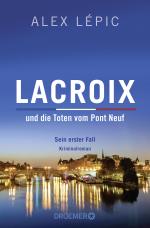 Cover-Bild Lacroix und die Toten vom Pont Neuf: Sein erster Fall